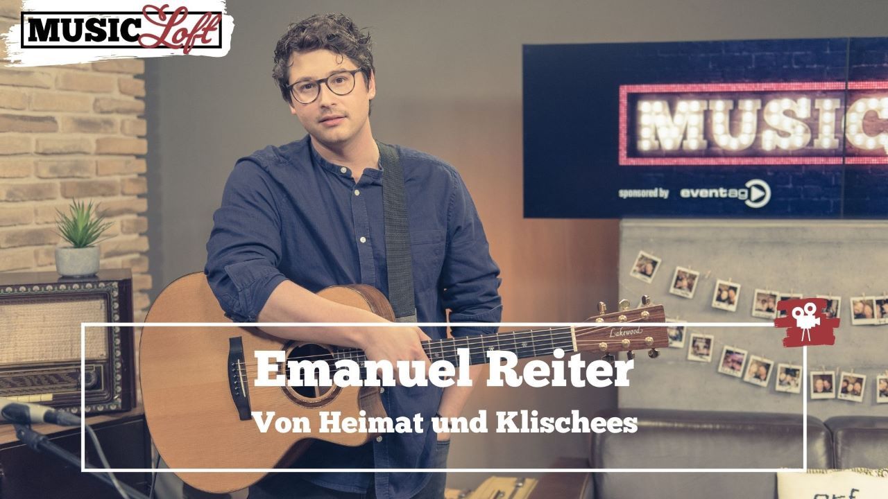 Emanuel Reiter - Von Heimat und Klischees | (c) Music Loft