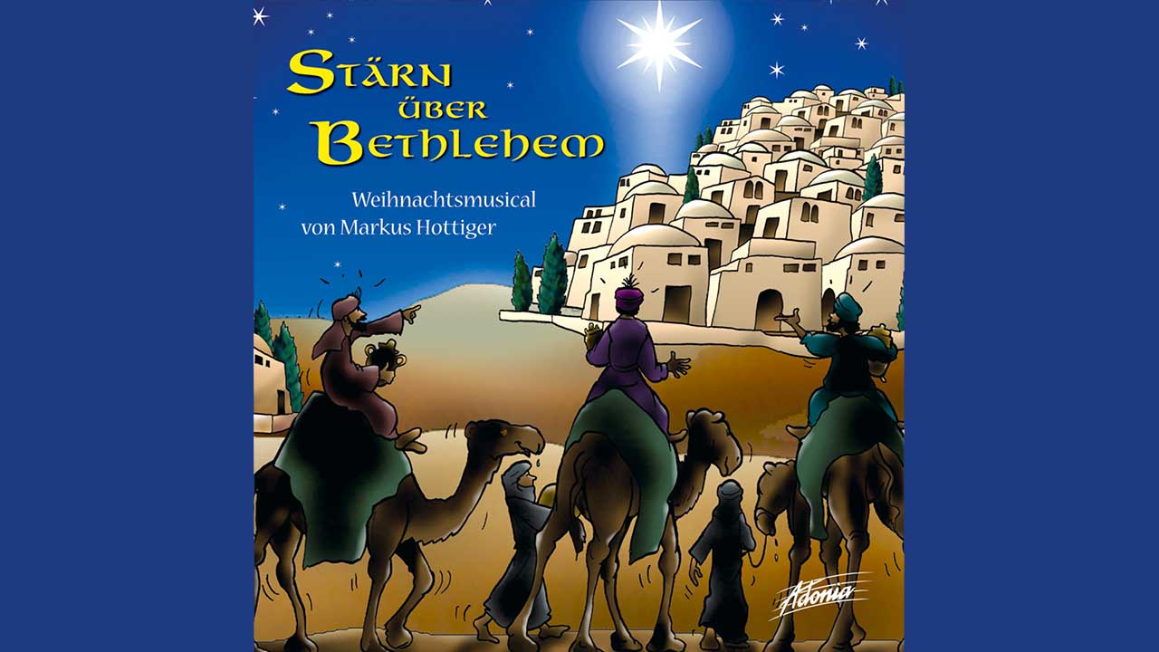 Musical «Stärn über Bethlehem»