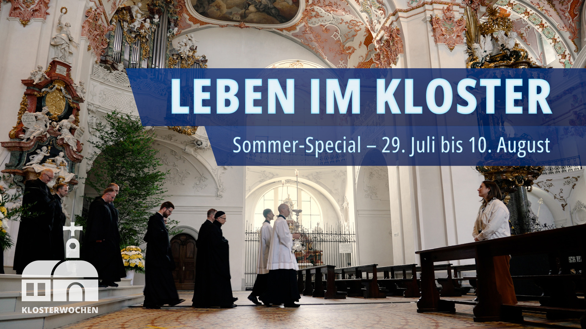 Leben im Kloster - Sommerspecial