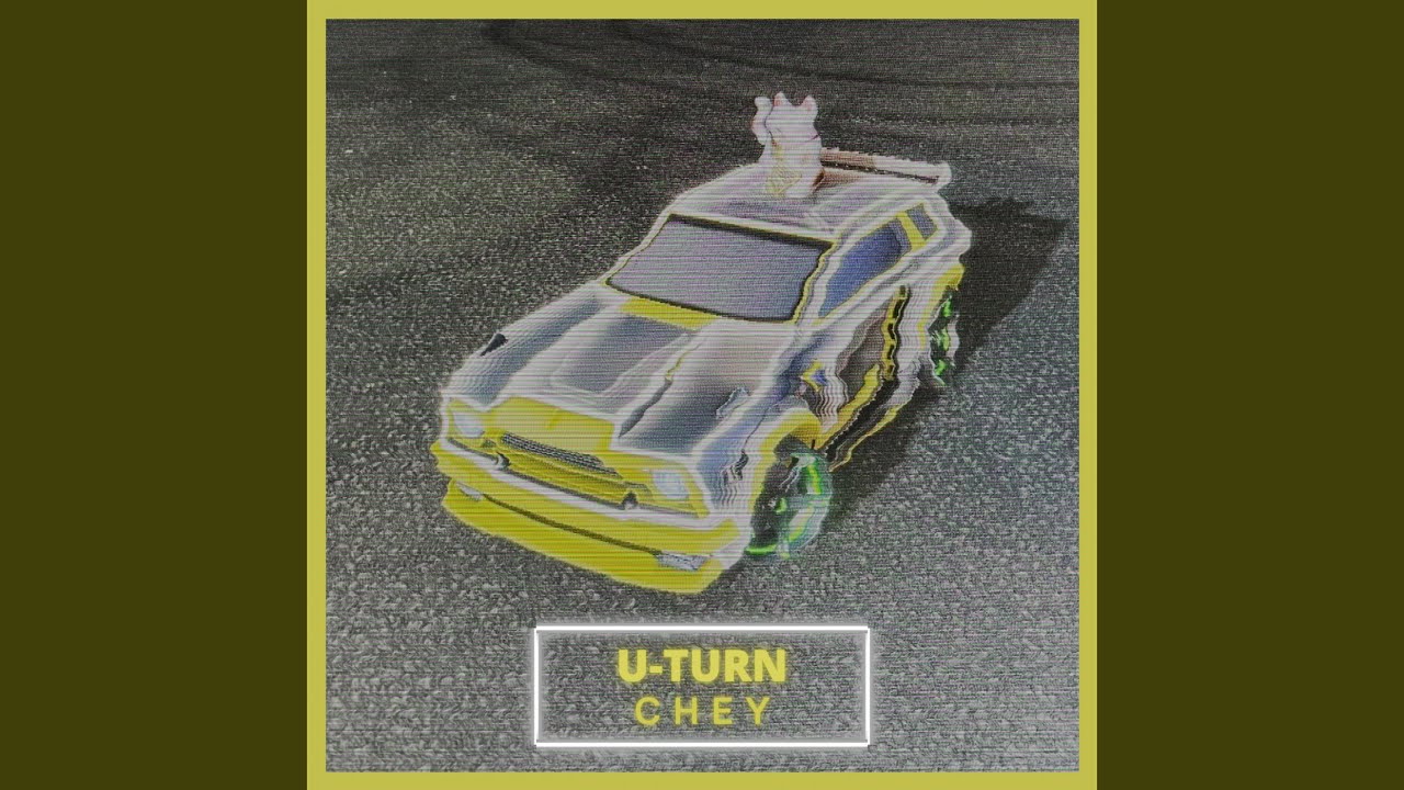 Single «U-Turn» von Chey
