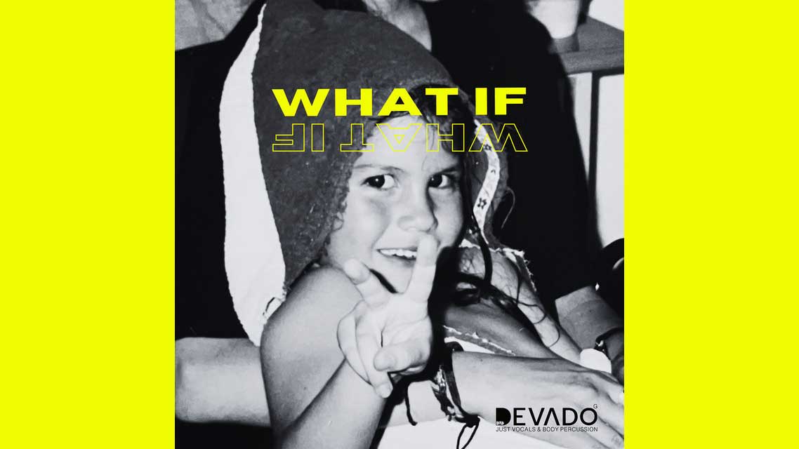 Song «What if» von Devado