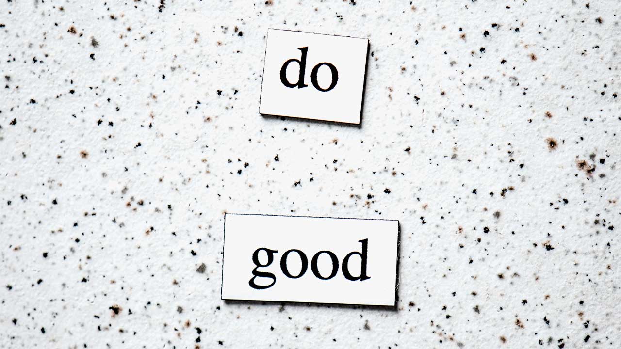 do good – Gutes tun