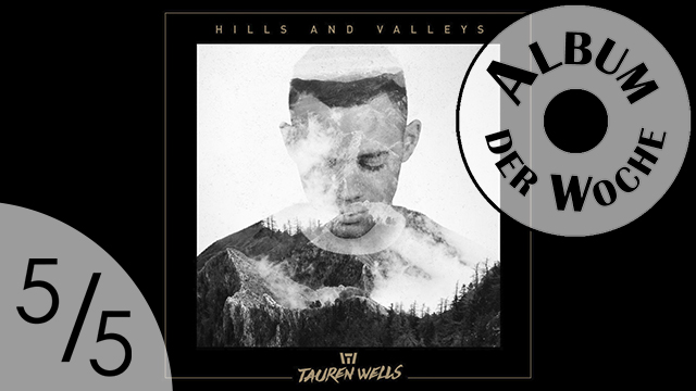 «Hills and Valleys» von Tauren Wells